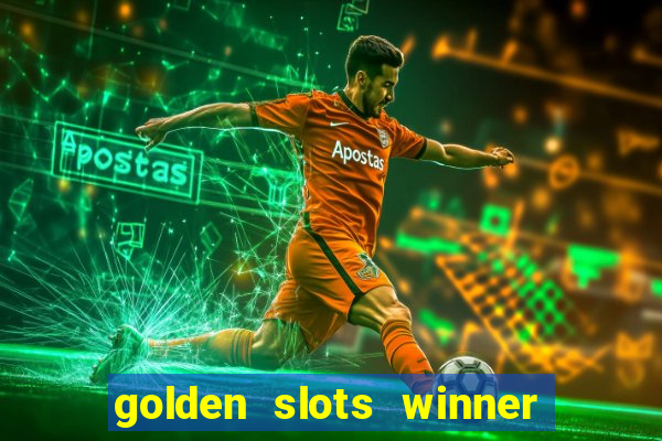 golden slots winner paga mesmo