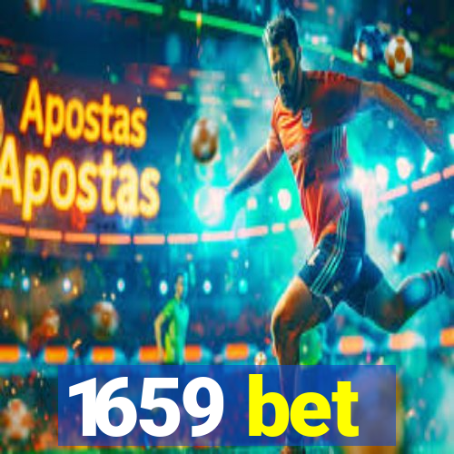 1659 bet