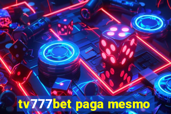 tv777bet paga mesmo