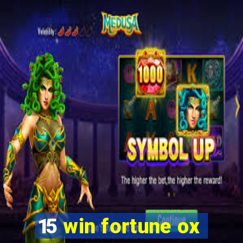 15 win fortune ox