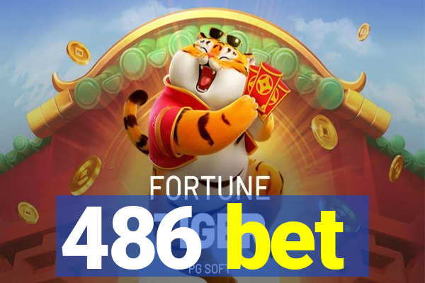 486 bet