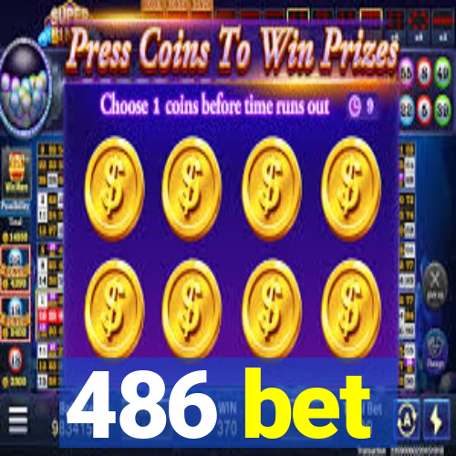 486 bet