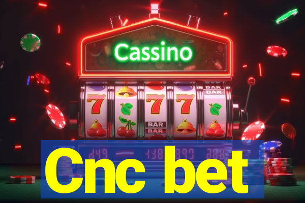 Cnc bet