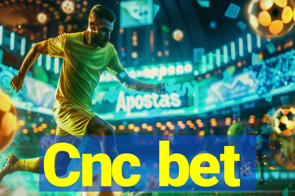 Cnc bet