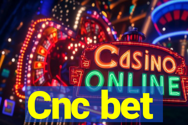 Cnc bet