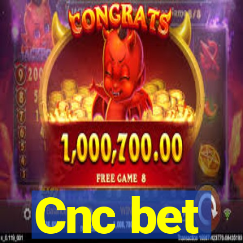 Cnc bet