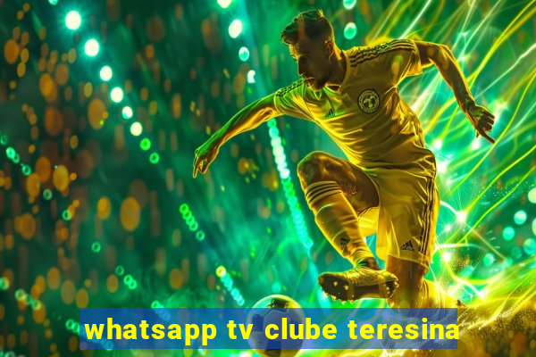 whatsapp tv clube teresina