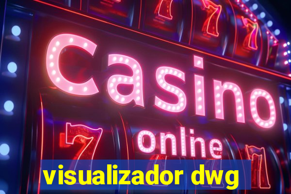 visualizador dwg