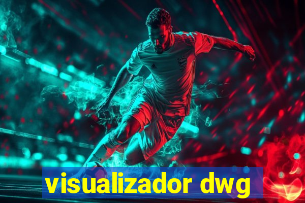 visualizador dwg