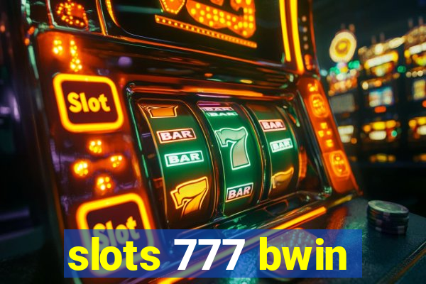 slots 777 bwin