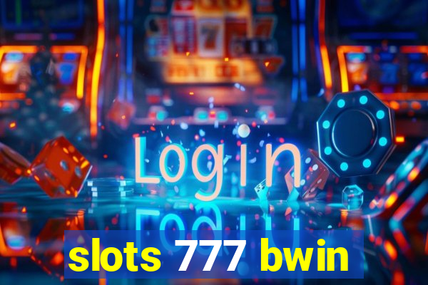 slots 777 bwin