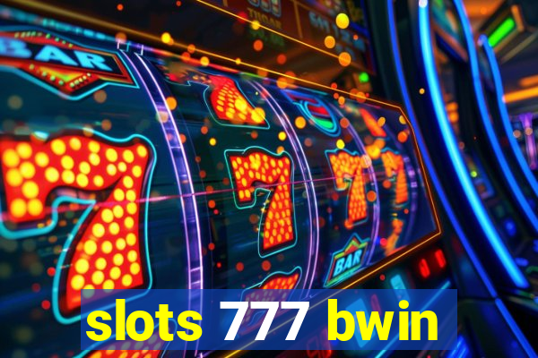 slots 777 bwin