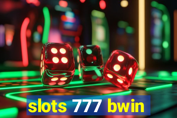 slots 777 bwin