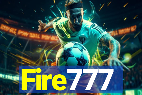 Fire777