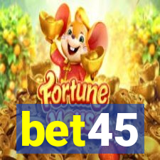 bet45