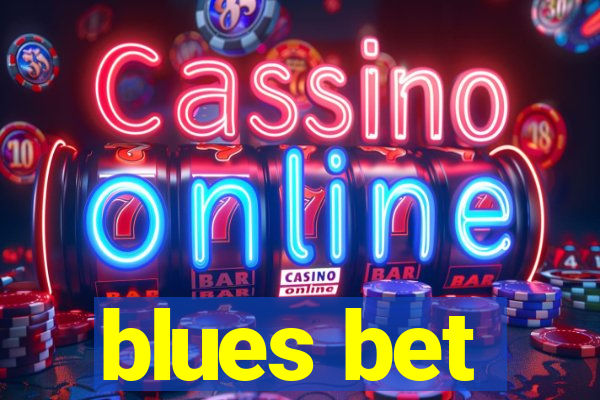 blues bet