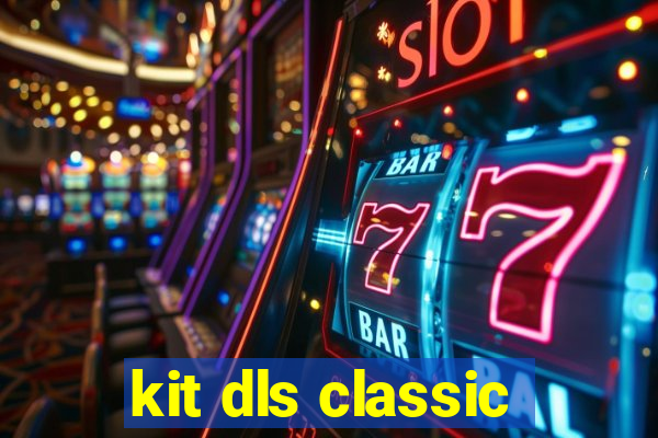 kit dls classic