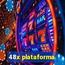 48x plataforma