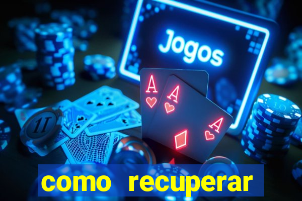 como recuperar conta no 7games