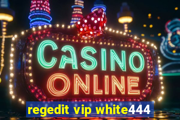 regedit vip white444