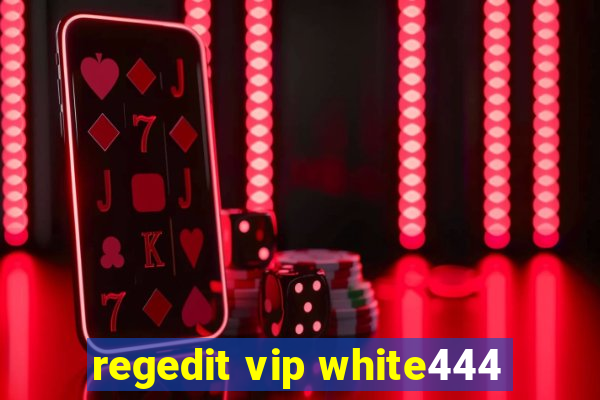 regedit vip white444