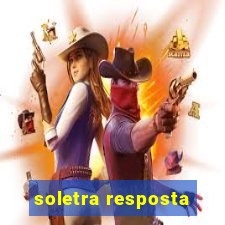 soletra resposta