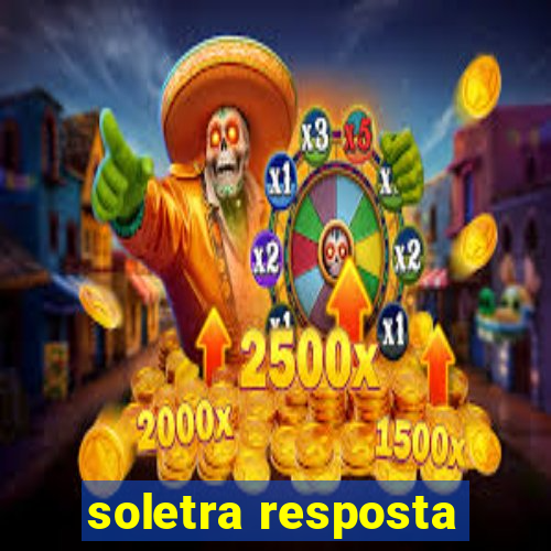 soletra resposta