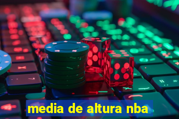 media de altura nba