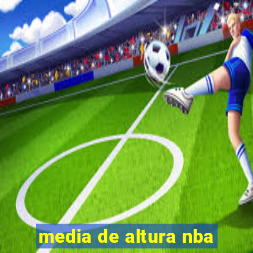 media de altura nba