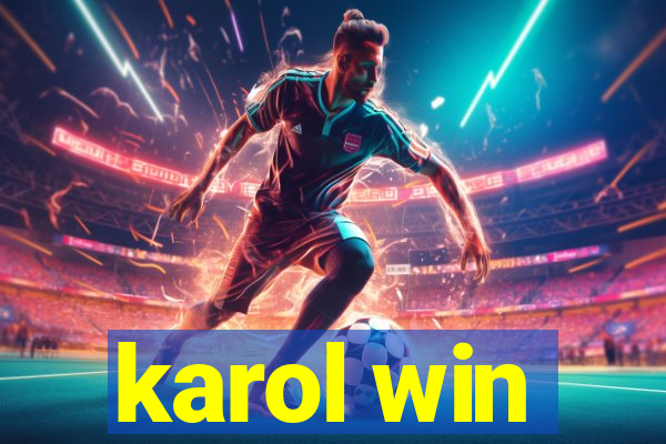 karol win