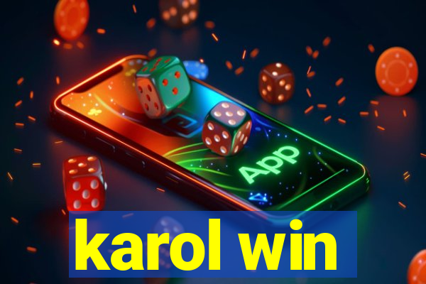 karol win