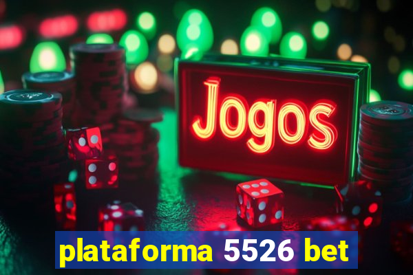 plataforma 5526 bet