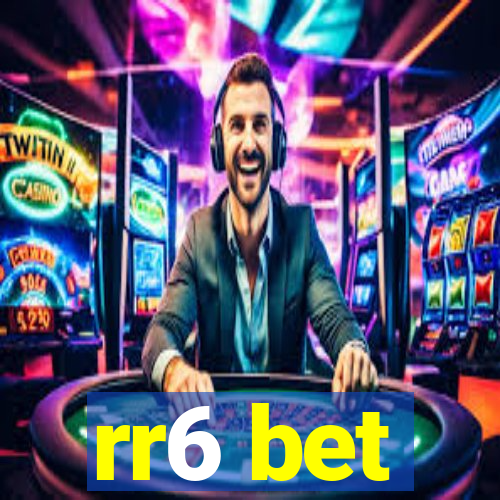 rr6 bet