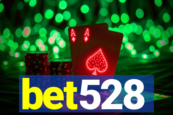 bet528