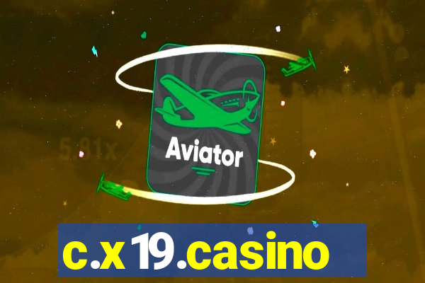 c.x19.casino