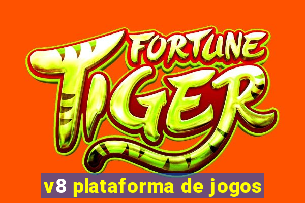 v8 plataforma de jogos