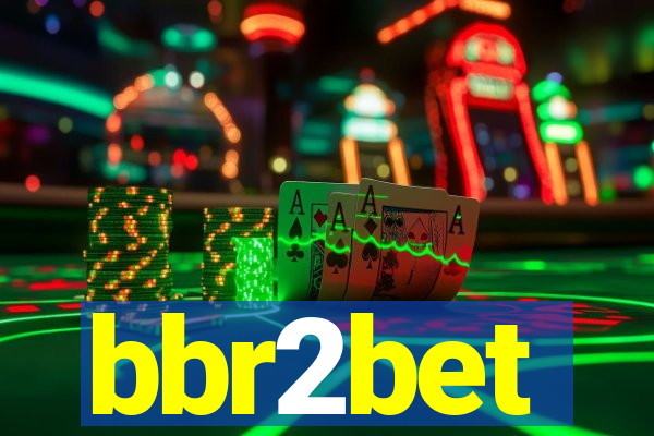 bbr2bet