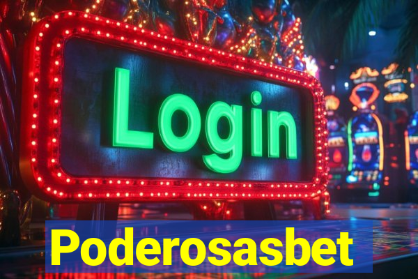 Poderosasbet