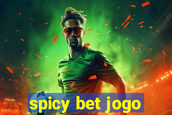 spicy bet jogo