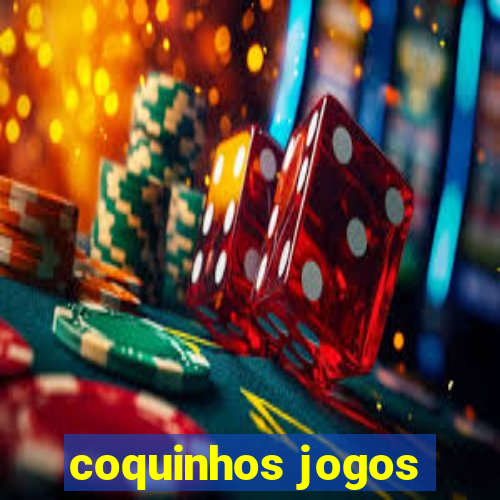 coquinhos jogos