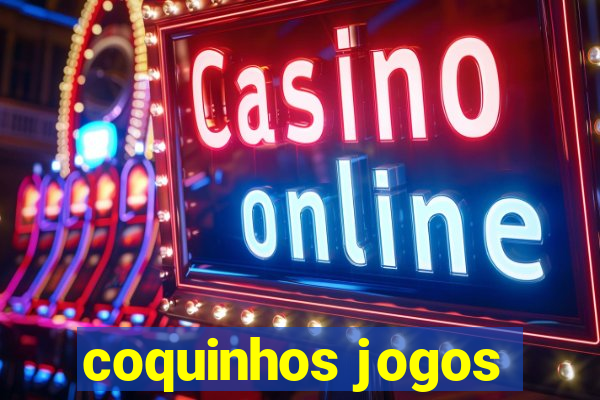 coquinhos jogos