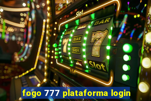 fogo 777 plataforma login