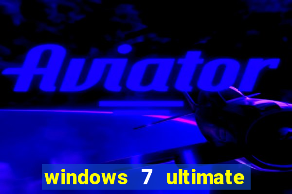 windows 7 ultimate 64 bits download