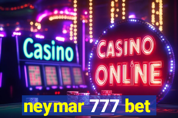 neymar 777 bet