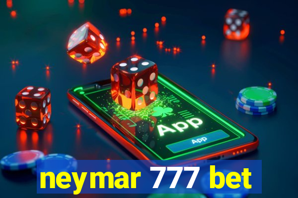 neymar 777 bet