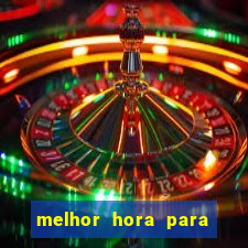 melhor hora para jogar fortune touro