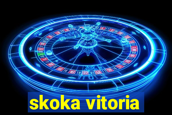 skoka vitoria