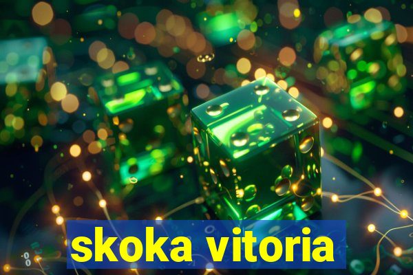 skoka vitoria