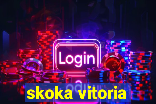 skoka vitoria