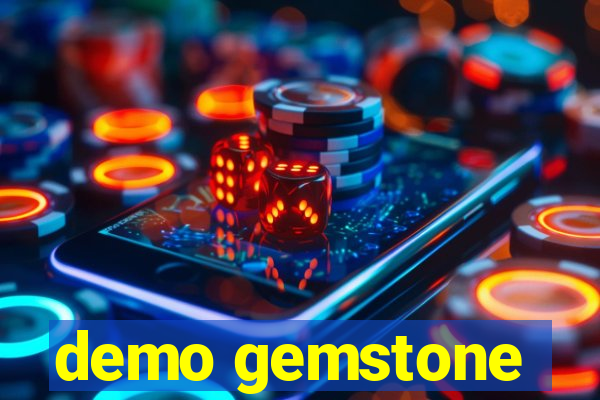 demo gemstone